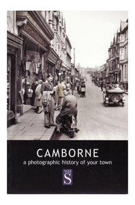 Camborne: A photographic history of your town 