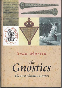 A Pocket Essential Short History of The Gnostics 