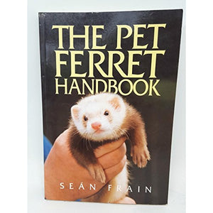 The Pet Ferret Handbook 