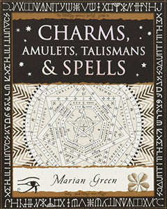 Charms, Amulets, Talismans and Spells 