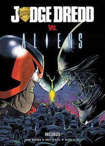 Judge Dredd vs. Aliens: Incubus 