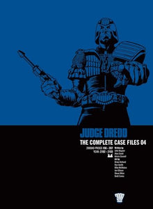 Judge Dredd: The Complete Case Files 04 