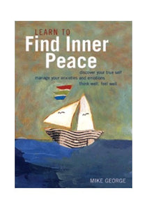 Learn to Find Inner Peace 