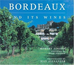 Bordeaux and Its Wines 