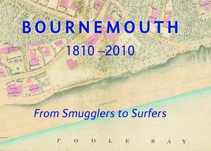 Bournemouth 1810-2010 