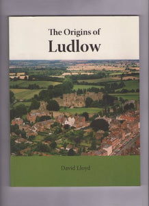 The Origins of Ludlow 