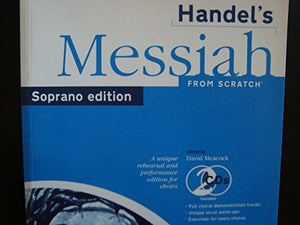 Messiah from Scratch -- Soprano 