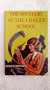 The Mystery at the Chalet School 