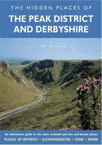 The Hidden Places of the Peak District and Derbyshire 