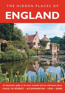 The Hidden Places of England 