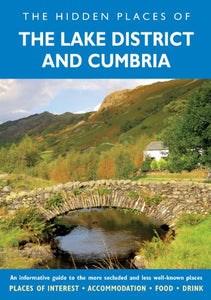 The Hidden Places of the Lake District and Cumbria 