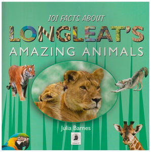 101 Facts About Longleat's Amazing Animals 