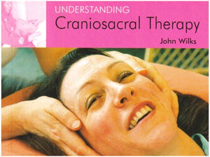 Understanding Craniosacral Therapy 