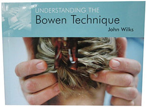 Understanding the Bowen Technique 