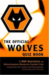 The Official Wolves Quiz Book 