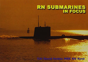 RN Submarines in Focus 