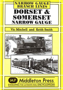 Dorset and Somerset Narrow Gauge 