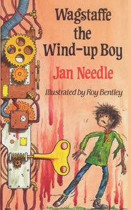 Wagstaffe the Wind-Up Boy 