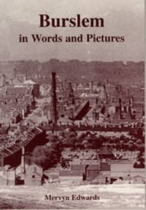 Burslem in Words and Pictures 