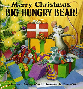 Merry Christmas, Big Hungry Bear! 