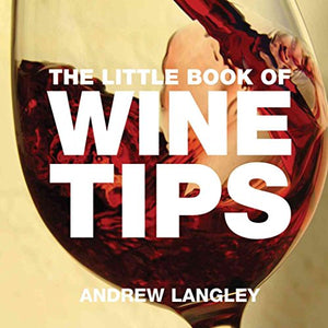 The Little Book of Wine Tips 