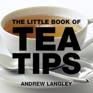 The Little Book of Tea Tips 