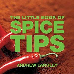 The Little Book of Spice Tips 