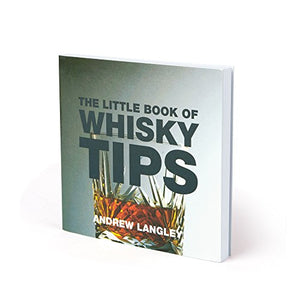 The Little Book of Whisky Tips 