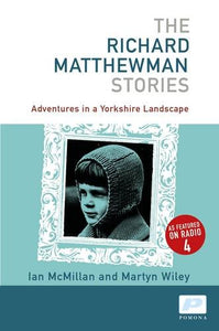 The Richard Matthewman Stories 