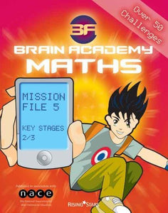 Brain Academy Maths Mission File 5 (Ages 9-11) 