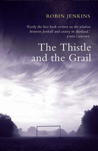 The Thistle and the Grail 