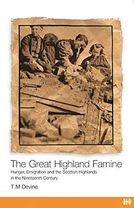 The Great Highland Famine 