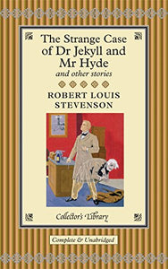 The Strange Case of Dr Jekyll and Mr Hyde and other stories 