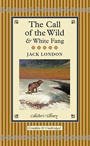 The Call of the Wild and White Fang 