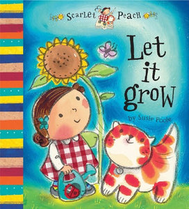 Scarlet Peach: Let it Grow 