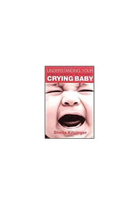 Understanding Your Crying Baby 