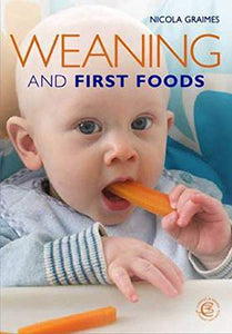 Weaning and First Food 