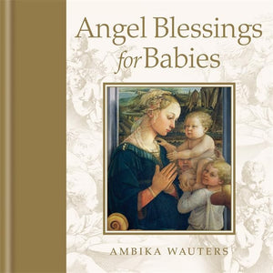 Angel Blessings for Babies 