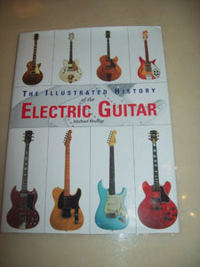 The Illustrated History of the Electric Guitar 