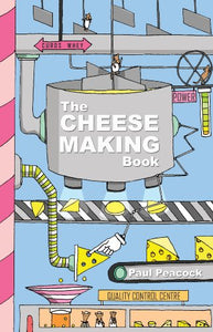 The Cheese Making Book 