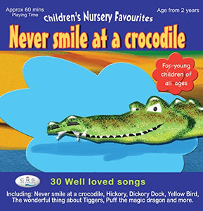 Never Smile at a Crocodile 