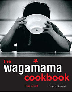 The Wagamama Cookbook 