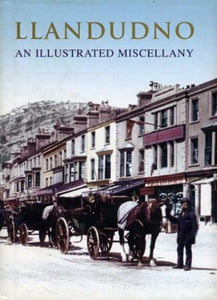 Llandudno : An illustrated Miscellany : Did You Know? 