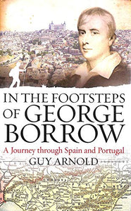 In the Footsteps of George Borrow 