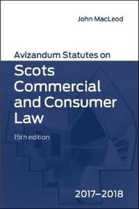 Avizandum Statutes on Scots Commercial and Consumer Law 2017-2018 