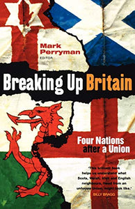 Breaking Up Britain 