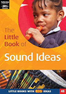 The Little Book of Sound Ideas 