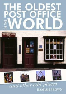 The Oldest Post Office in the World 