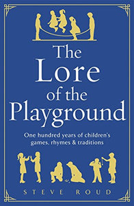 The Lore of the Playground 