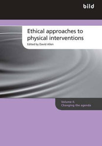 Ethical Approaches to Physical Interventions 